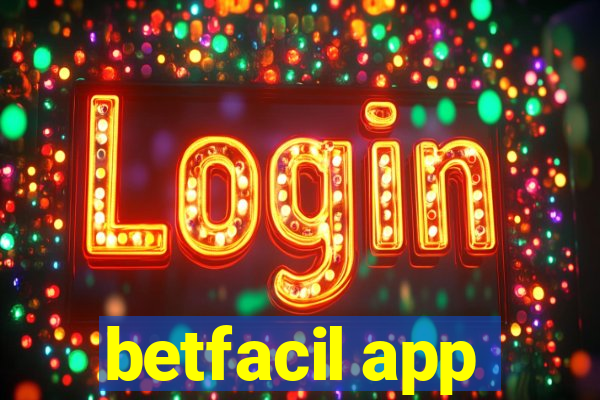 betfacil app